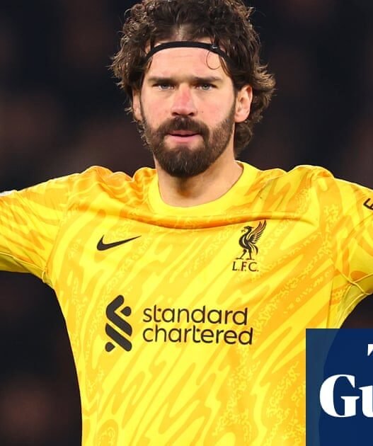 Cinematic, triumphant, unbeatable: Alisson seizes his moment for Liverpool | Liverpool