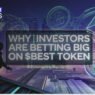 Why Investors Are Betting Big on $BEST Token